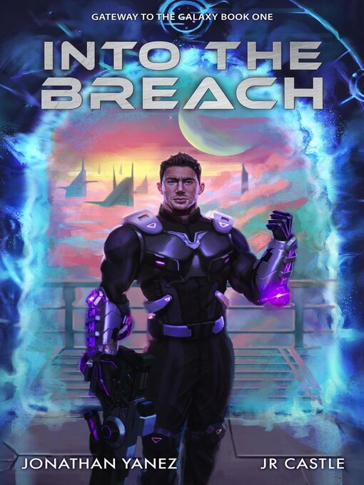 Title details for Into the Breach by Jonathan Yanez - Wait list
